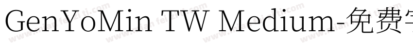 GenYoMin TW Medium字体转换